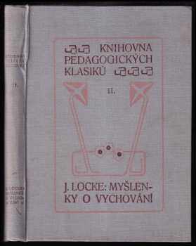 John Locke: Několik myšlenek o vychování. O studování