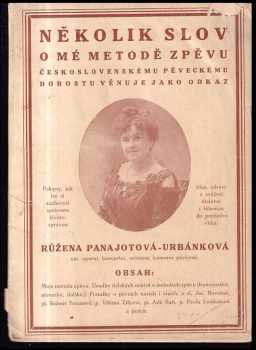 Růžena Panajotová-Urbánková: Několik slov o mé metodě zpěvu