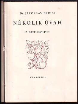 Jaroslav Preiss: Několik úvah z let 1905-1907