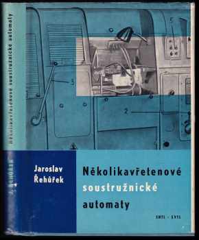 Několikavřetenové soustružnické automaty