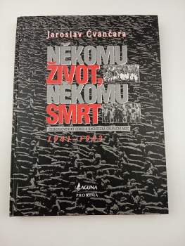 Někomu život, někomu smrt