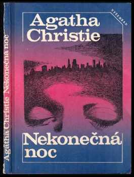 Nekonečná noc - Agatha Christie (1978, Vyšehrad) - ID: 813419