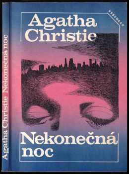 Nekonečná noc - Agatha Christie (1978, Vyšehrad) - ID: 652808