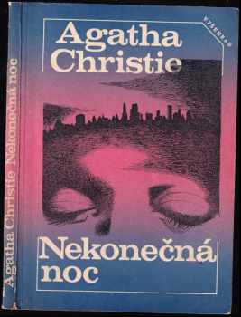 Nekonečná noc - Agatha Christie (1978, Vyšehrad) - ID: 688258