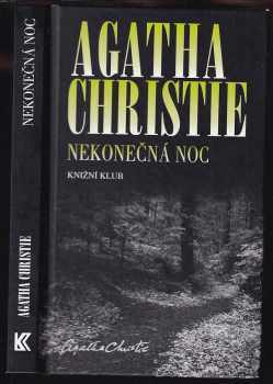 Nekonečná noc - Agatha Christie (2014, Knižní klub) - ID: 656045
