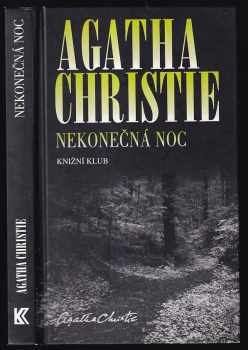 Nekonečná noc - Agatha Christie (2014, Knižní klub) - ID: 657011