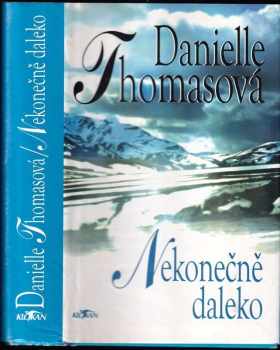 Danielle Thomas: Nekonečně daleko