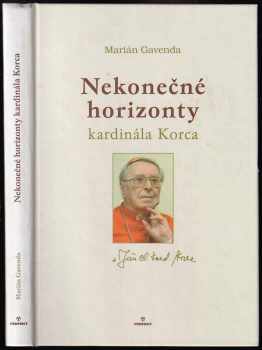Nekonečné horizonty kardinála Korca