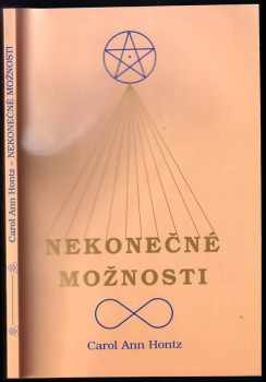 Carol Ann Hontz: Nekonečné možnosti