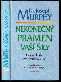 Joseph Murphy: Nekonečný pramen vaší síly