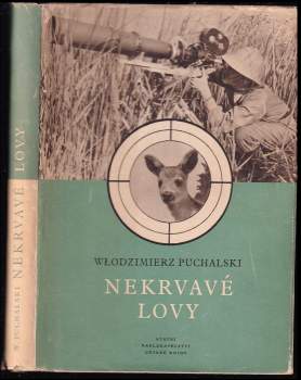 Nekrvavé lovy - Włodzimierz Puchalski (1954, Státní nakladatelství dětské knihy) - ID: 787721