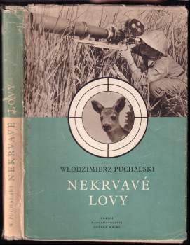 Nekrvavé lovy - Włodzimierz Puchalski (1954, Státní nakladatelství dětské knihy) - ID: 812564