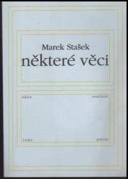 Marek Stašek: Některé věci