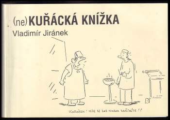 Vladimír Jiránek: (Ne)kuřácká knížka