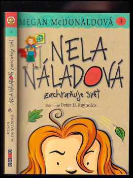 Nela Náladová zachraňuje svět