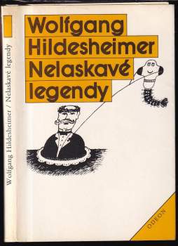 Wolfgang Hildesheimer: Nelaskavé legendy