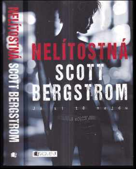 Scott Bergstrom: Nelítostná
