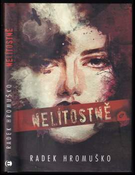 Radek Hromuško: Nelítostně