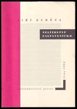 Jiří Kuběna: Nelítostné zastaveníčko