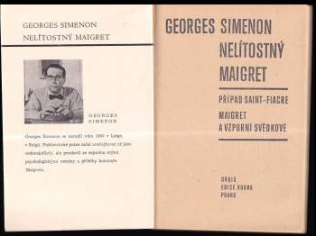 Nelítostný Maigret : Případ Saint-Fiacre. Maigret a vzpurní svědkové