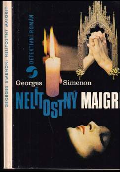 Georges Simenon: Nelítostný Maigret