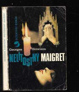 Georges Simenon: Nelítostný Maigret