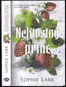 Sophie Lark: Nelítostný princ