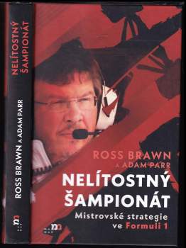 Ross Brawn: Nelítostný šampionát
