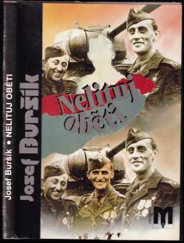 Josef Buršík: Nelituj oběti