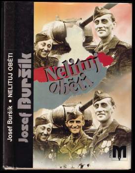 Josef Buršík: Nelituj oběti