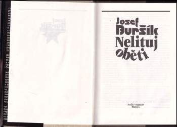Josef Buršík: Nelituj oběti