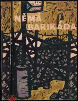 Němá barikáda a jiné povídky - Jan Drda (1964, Státní pedagogické nakladatelství) - ID: 817171