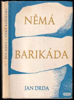 Jan Drda: Němá barikáda