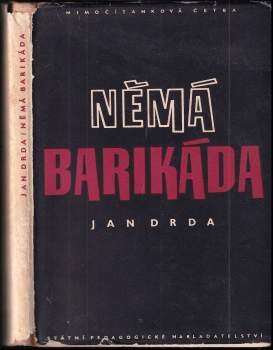 Jan Drda: Němá barikáda