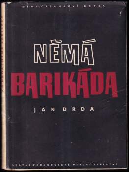 Jan Drda: Němá barikáda