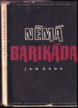 Jan Drda: Němá barikáda