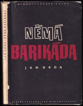 Jan Drda: Němá barikáda