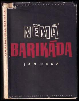 Jan Drda: Němá barikáda
