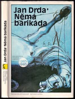Jan Drda: Němá barikáda