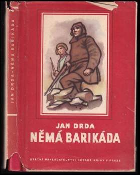 Jan Drda: Němá barikáda
