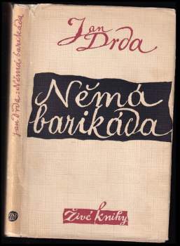 Jan Drda: Němá barikáda