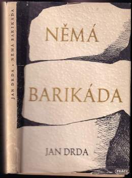 Jan Drda: Němá barikáda