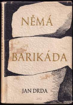 Jan Drda: Němá barikáda