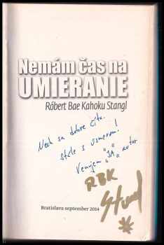 Róbert Bae Kahoku Stangl: Nemám čas na umieranie