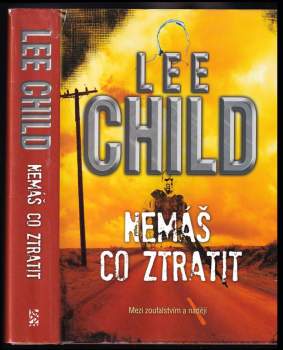 Lee Child: Nemáš co ztratit