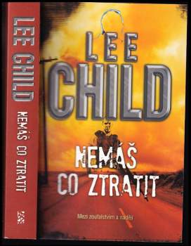 Lee Child: Nemáš co ztratit