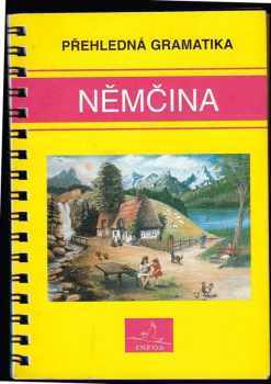Kurt Lohr: Němčina : přehledná gramatika