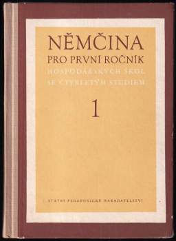 Němčina pro 1. ročník hospodářských škol se čtyřletým studiem