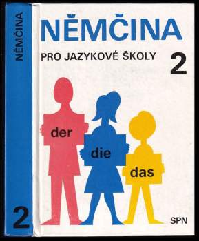 Němčina pro jazykové školy 2 : učebnice - [Díl] 2