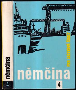 Němčina pro jazykové školy IV : 4 - učebnice pro 4. roč (1968, Státní pedagogické nakladatelství) - ID: 121028